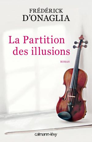 Cover of the book La Partition des illusions by Joël Raguénès