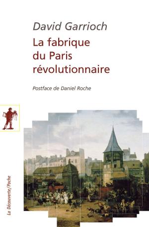 Book cover of La fabrique du Paris révolutionnaire