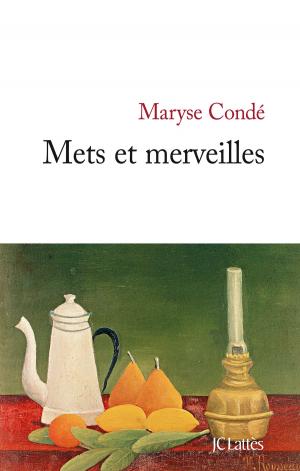 Cover of the book Mets et merveilles by Chiara Gamberale