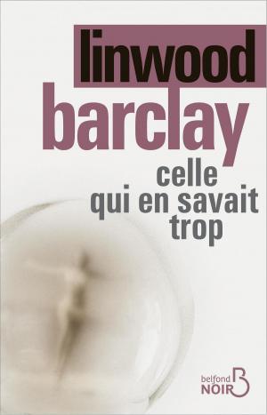 Cover of the book Celle qui en savait trop by Phillip J Tucker