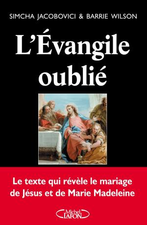 Cover of the book L'évangile oublié by Veronique Grisseaux, Cecile Bidault, Agnes Martin-lugand