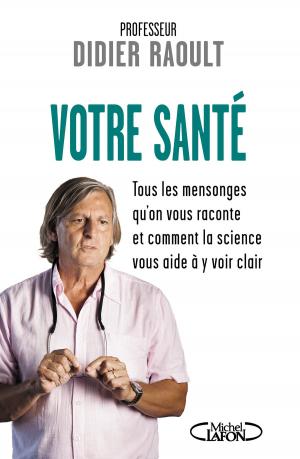 Cover of the book Votre santé by Lincoln Child