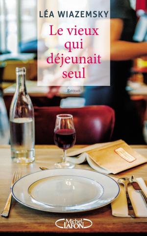 Cover of Le vieux qui déjeunait seul