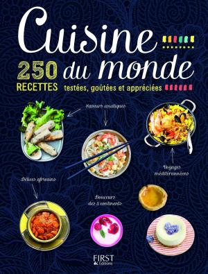 Cover of the book Cuisine du monde - 250 recettes testées, goûtées et appréciées by Catherine GUENNEC