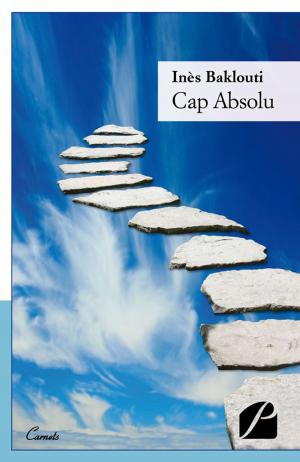 Cover of the book Cap Absolu by Inès Baklouti