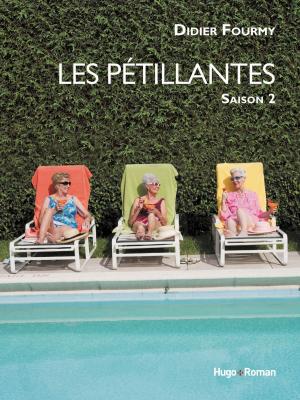 Cover of the book Les pétillantes Saison 2 by Robyne max Chavalan