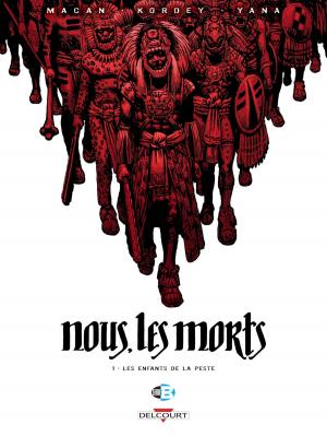 Cover of the book Nous, les morts T01 by Frédéric Bagères, David Francois