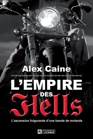 Cover of the book Empire des Hell's by Marcel Fournier