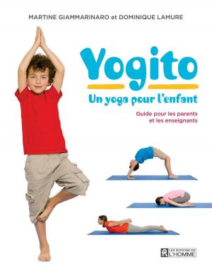 Cover of the book Yogito - Un yoga pour l'enfant by Aline Apostolska, Marie-Josée Mercier