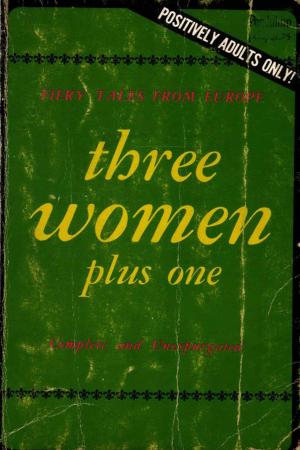 Cover of the book Three Women And One More by Montague, J.J.