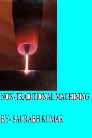 Cover of the book NON TRADITIONAL MACHINING PROCESS by 