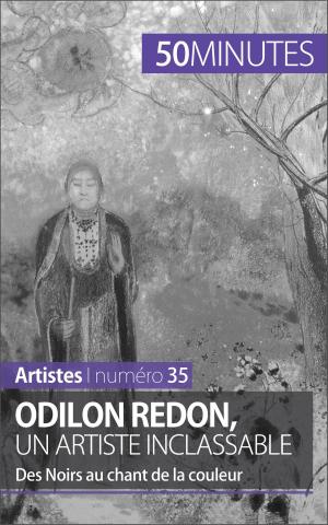 Cover of the book Odilon Redon, un artiste inclassable by Thibaut Wauthion, 50 minutes, Anthony Spiegeler