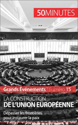 Cover of the book La construction de l'Union européenne by Hervé Romain, 50 minutes