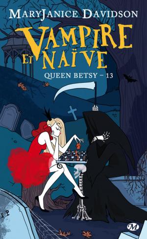 Cover of the book Vampire et naïve by Rohan Lockhart, Lily Haime