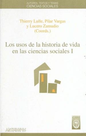 Book cover of Los usos de la historia de vida en las ciencias sociales. I