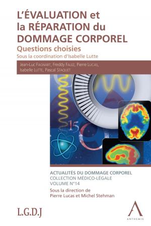 Cover of the book L'évaluation et la réparation du dommage corporel by Marc Isgour, Feyrouze Omrani, Jean-Marc Van Gyseghem