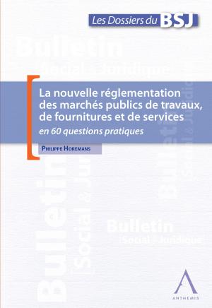 Cover of the book La nouvelle réglementation des marchés publics de travaux, de fournitures et de services by Yves Kevers, Ouvrage Collectif