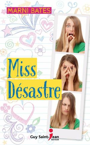 Cover of the book Miss Désastre by Élise Bourque