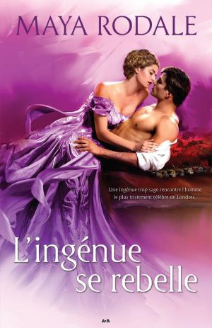 Cover of the book L’ingénue se rebelle by Martin Daneau
