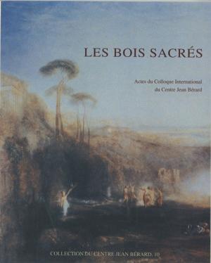 Cover of the book Les bois sacrés by Christian Vandermersch