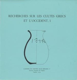 Cover of the book Recherches sur les cultes grecs et l'Occident, 1 by Collectif