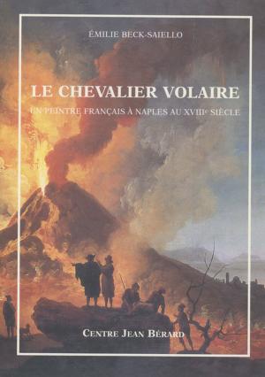 Cover of the book Le chevalier Volaire by Chantal Grell