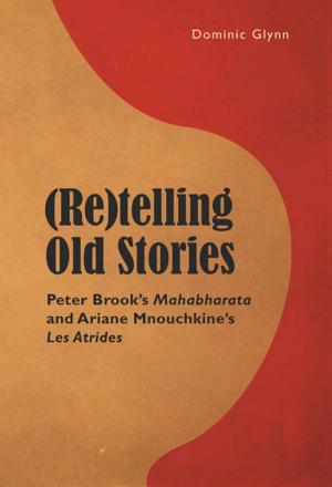Cover of the book (Re)telling Old Stories by 