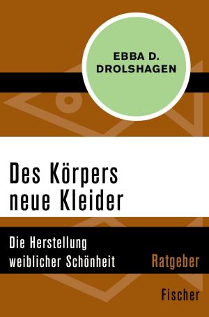 Cover of the book Des Körpers neue Kleider by Klaus-Peter Wolf