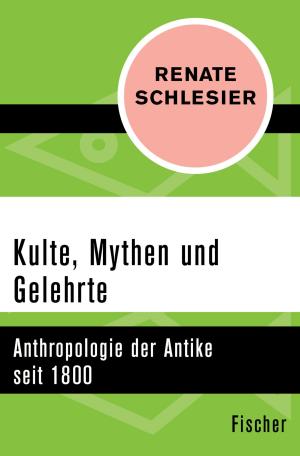 Cover of the book Kulte, Mythen und Gelehrte by Johann Sebastian Bach