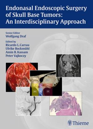 Cover of the book Endonasal Endoscopic Surgery of Skull Base Tumors by Eugene Yu, Nasir Jaffer, TaeBong Chung