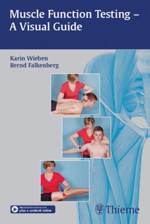 Cover of the book Muscle Function Testing - A Visual Guide by Kern Singh, Alexander R. Vaccaro