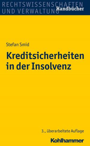 Cover of the book Kreditsicherheiten in der Insolvenz by Horst Heidbrink, Helmut E. Lück, Heide Schmidtmann