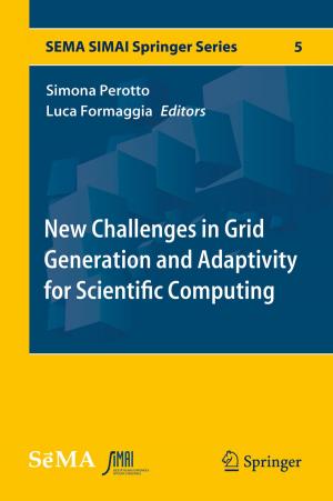 Cover of the book New Challenges in Grid Generation and Adaptivity for Scientific Computing by 