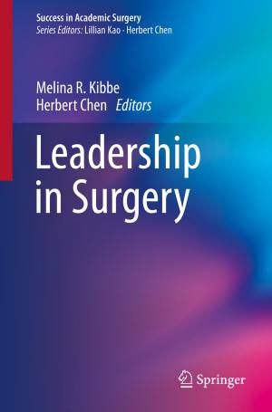 Cover of the book Leadership in Surgery by Miaowen Wen, Xiang Cheng, Liuqing Yang