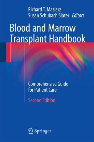 Cover of the book Blood and Marrow Transplant Handbook by Fabien Gélinas, Clément Camion, Karine Bates, Siena Anstis, Catherine Piché, Mariko Khan, Emily Grant