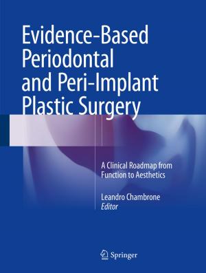 Cover of the book Evidence-Based Periodontal and Peri-Implant Plastic Surgery by 