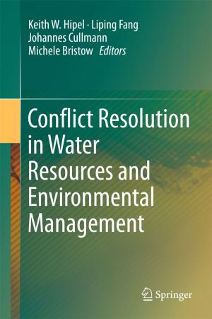 Cover of the book Conflict Resolution in Water Resources and Environmental Management by Brian Smith