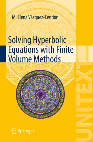 Cover of the book Solving Hyperbolic Equations with Finite Volume Methods by Piotr Hońko