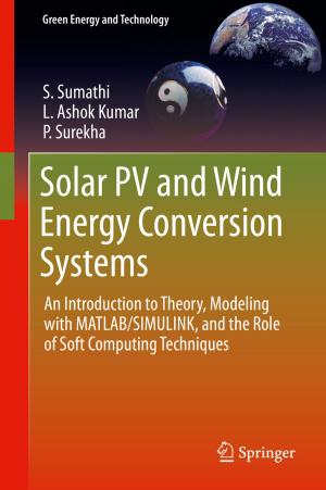 Cover of the book Solar PV and Wind Energy Conversion Systems by Thomas Hanne, Rolf Dornberger