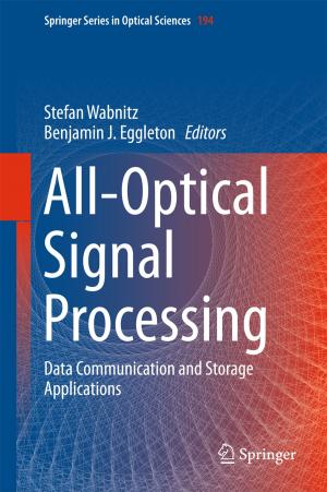 Cover of the book All-Optical Signal Processing by Dirk Enzmann, Janne Kivivuori, Ineke Haen Marshall, Majone Steketee, Mike Hough, Martin Killias