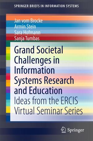Cover of the book Grand Societal Challenges in Information Systems Research and Education by Andreas Luescher, Sujata Shetty