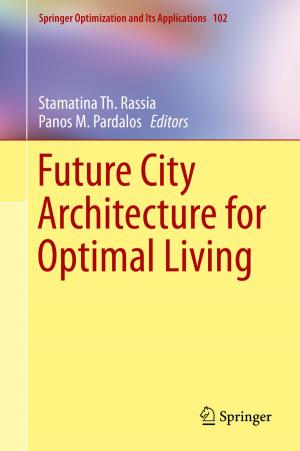 Cover of the book Future City Architecture for Optimal Living by Adam Corner, Jamie Clarke