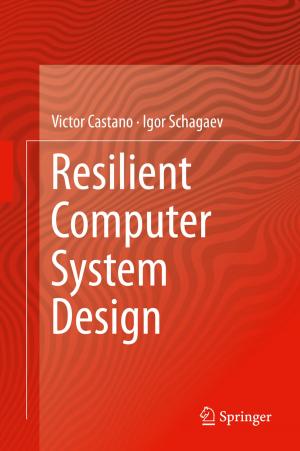 Cover of the book Resilient Computer System Design by John D. Kelly IV