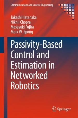 Cover of the book Passivity-Based Control and Estimation in Networked Robotics by Mickaël D. Chekroun, Honghu Liu, Shouhong Wang