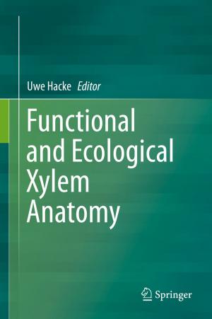 bigCover of the book Functional and Ecological Xylem Anatomy by 