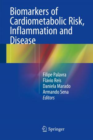 Cover of the book Biomarkers of Cardiometabolic Risk, Inflammation and Disease by Arun Thaploo