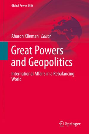 Cover of the book Great Powers and Geopolitics by Umberto Cherubini, Fabio Gobbi, Sabrina Mulinacci