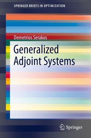 Cover of the book Generalized Adjoint Systems by William Elwood Byerly, Ph.D.