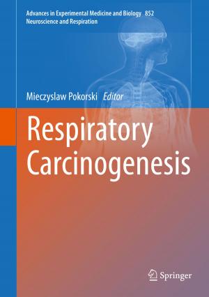 Cover of the book Respiratory Carcinogenesis by Anders Hjalmarsson, Gustaf Juell-Skielse, Paul Johannesson