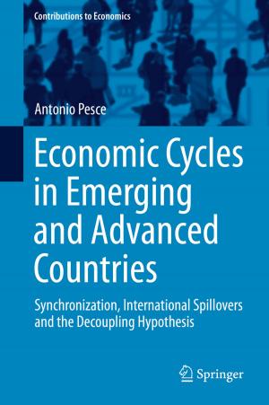 Cover of the book Economic Cycles in Emerging and Advanced Countries by Caterina Barone, Marcella Barebera, Michele Barone, Salvatore Parisi, Aleardo Zaccheo